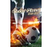 Student Planner 2026-2027: Contains an annual overview, weekly class schedules, daily performance tracking pages, and more for football lovers.