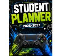 Student Planner 2026-2027 Gaming: Academic Weekly Homework Tracker and Quest Log for Gamers.