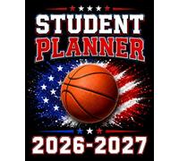 Student Planner 2026-2027: USA Flag Basketball Academic Agenda With Dated Weekly and Monthly Spreads, Homework Organizer, Assignment Tracker, Class ... School Students | Great for Boys and Kids
