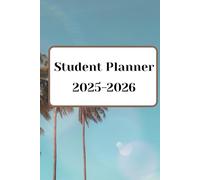 Student Planner: August 2025- July 2026