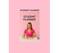 Student Planner: Your daily dose of order and motivation