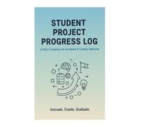 Student Project Progress Log: Track Assignments, Weekly Goals & Teacher Feedback
