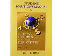 Student Solutions Manual for Options, Futures, and Other Derivatives