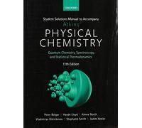 Student Solutions Manual to Accompany Atkins' Physical Chemistry 11th Edition: Volume 2