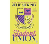 Student Union: The addictive must-read campus romance from the bestselling author (The Undergrads, 1)