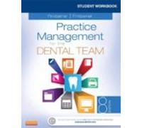 Student Workbook For Practice Management For The Dental Team - E-book