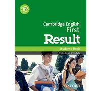 Student's Book: Fully updated for the revised 2015 exam (Cambridge English: First Result)