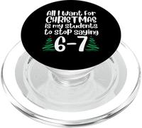 Students Saying 6-7 67 Six Seven Funny Teacher Christmas PopSockets PopGrip para MagSafe