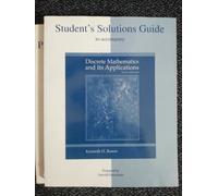 Student's Solutions Guide to accompany Discrete Mathematics and its Applications