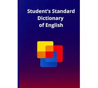 Student's Standard Dictionary of English: A Dictionary for Conceptual Understanding