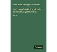 Studi biografici e bibliografici sulla storia della geografia in Italia: Vol. 2