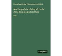 Studi biografici e bibliografici sulla storia della geografia in Italia: Vol. 2