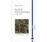 Studi di fenomenologia 1930-1939 (Filosofia)