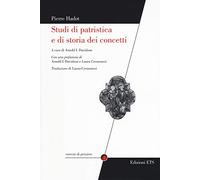 Studi di patristica e di storia dei concetti (Esercizi di pensiero)