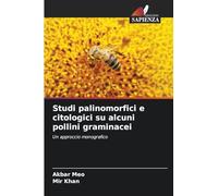 Studi palinomorfici e citologici su alcuni pollini graminacei