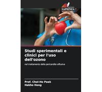 Studi sperimentali e clinici per l'uso dell'ozono: nel trattamento della pericardite effusiva