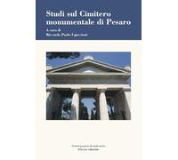 Studi sul Cimitero monumentale di Pesaro