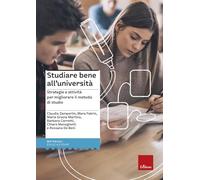 Studiare bene all'università. Strategie e attività per migliorare il metodo di studio (I materiali)