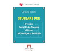 Studiare per diventare social media manager al tempo dell'Intelligenza Artificiale (La cassetta degli attrezzi)