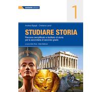 Studiare storia. Percorso semplificato e facilitato di storia per la secondaria di secondo grado. Per le Scuole superiori (Vol. 1)