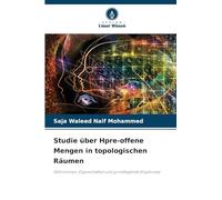 Studie über Hpre-offene Mengen in topologischen Räumen: Definitionen, Eigenschaften und grundlegende Ergebnisse