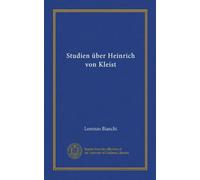 Studien über Heinrich von Kleist