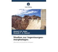Studien zur Ingenieurgeo-morphologie: Geomatik und Künstliche Intelligenz