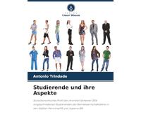 Studierende und ihre Aspekte: Sozioökonomisches Profil der im ersten Semester 2014 eingeschriebenen Studierenden der Betriebswirtschaftslehre in den Städten Petrolina/PE und Juazeiro/BA