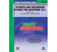 Studies and Melodious Etudes for Baritone BC, 1 (Student Instrumental Course)