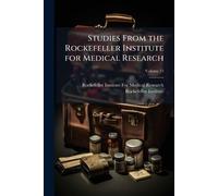 Studies From the Rockefeller Institute for Medical Research