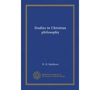 Studies in Christian philosophy