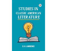 Studies In Classic American Literature (Edition1)