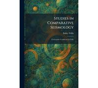 Studies in Comparative Seismology: Earthquake Conditions in Chile