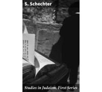 Studies In Judaism First Series (ebook)