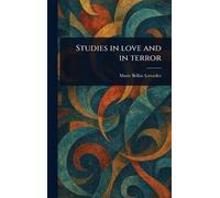 Studies in Love and in Terror
