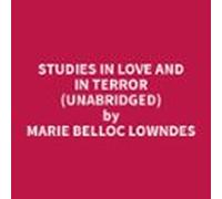 Studies In Love And In Terror (unabridged) (audiolibro)