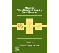 Studies in Natural Products Chemistry, vol 86 (Volume 86) (Studies in Natural Products Chemistry, Volume 86)