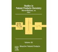 Studies in Natural Products Chemistry (Volume 85)
