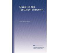 Studies in Old Testament characters