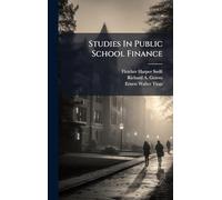 Studies In Public School Finance
