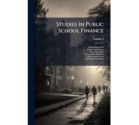 Studies In Public School Finance