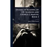 Studies in Reading, by J.W. Searson and George E. Martin, Book 3