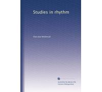 Studies in rhythm