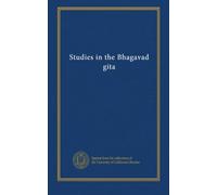 Studies in the Bhagavad gita (v.2)