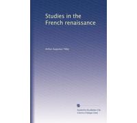 Studies in the French renaissance: Volume 2