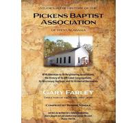 Studies in the History of the Pickens Baptist Association of West Alabama