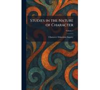 Studies in the Nature of Character
