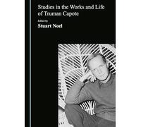 Studies in the Works and Life of Truman Capote