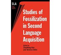Studies of Fossilization in Second Language Acquisition: 14