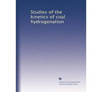 Studies of the kinetics of coal hydrogenation